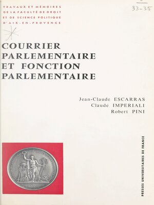 cover image of Courrier parlementaire et fonction parlementaire